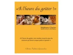 À L'heure Du Goûter - Stéphane Glacier