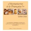 Viennoiserie à La Française - Stéphane Glacier