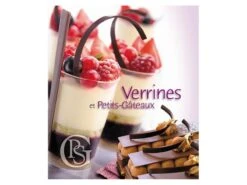 Verrines Et Petits-gâteaux - Gaëtan Paris - Stéphane Glacier